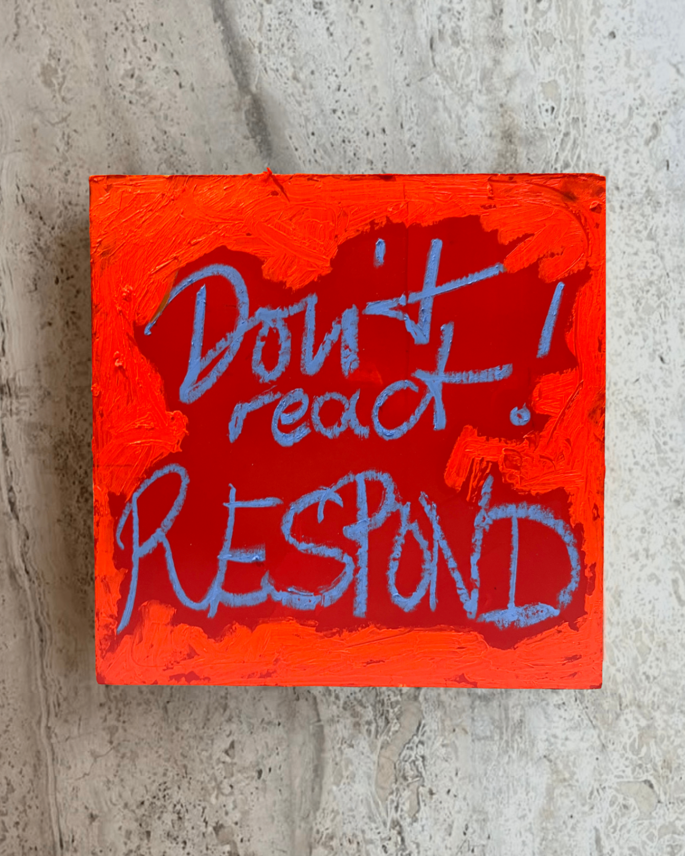 Don't React – Respond
