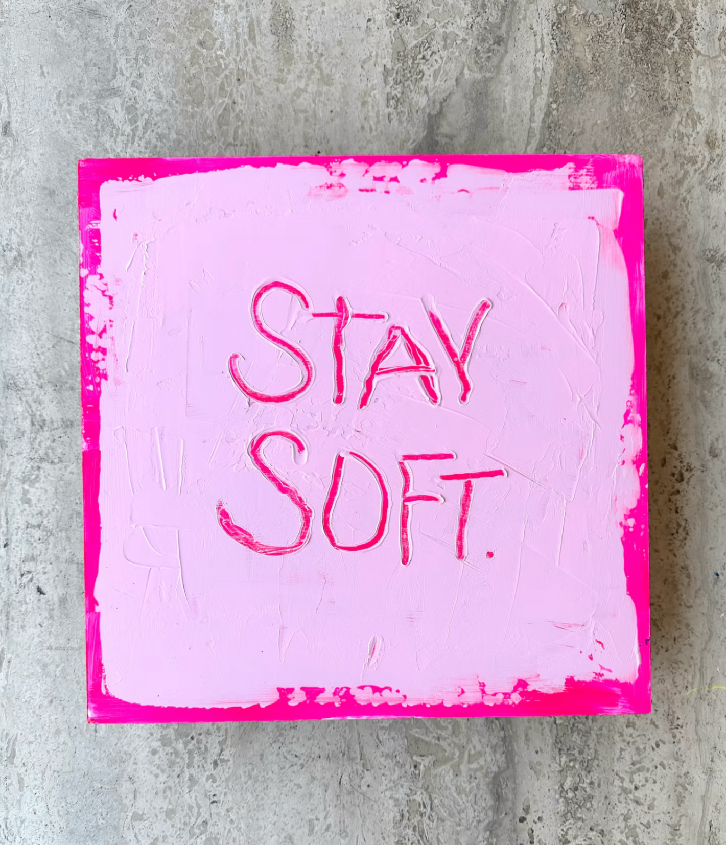 Stay Soft